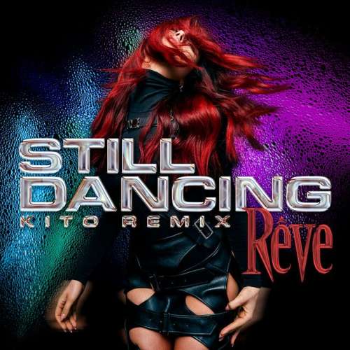 Still Dancing - Kito Remix